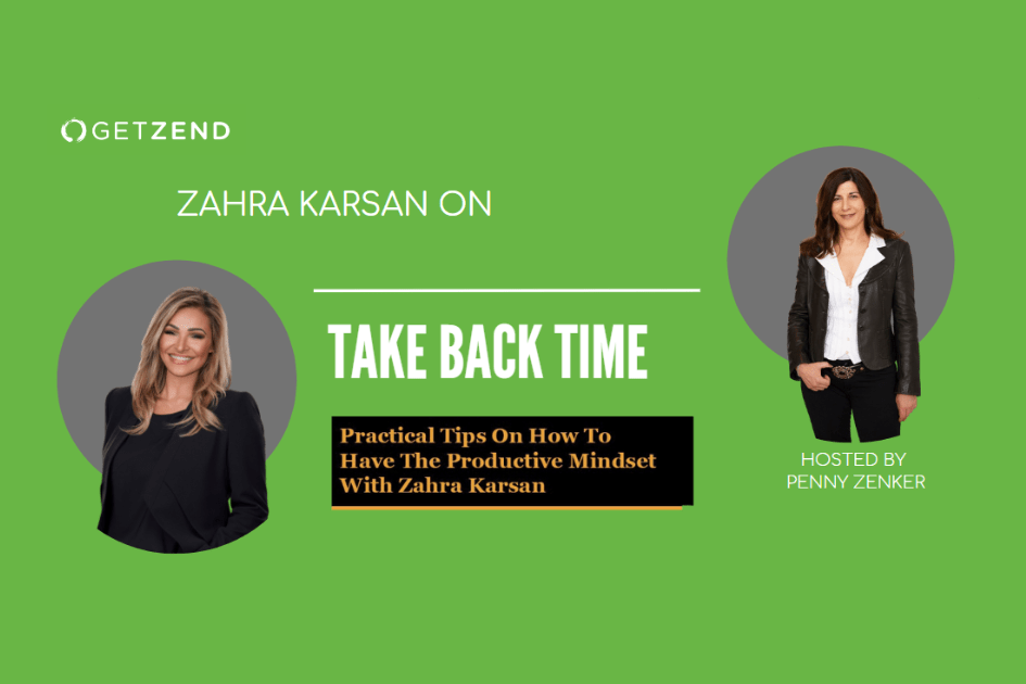 Zahra Karsan on Take Back Time with Penny Zenker