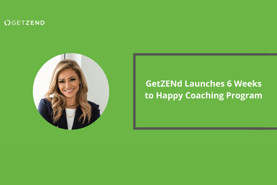 Bloomberg Features Launch of GetZENd 6 Weeks to Happy Coaching Program
